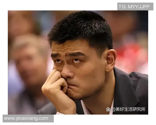 女人眼中的姚明：高大身影背后的温柔与力量